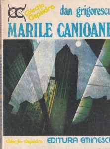 Dan Grigorescu - Marile canioane