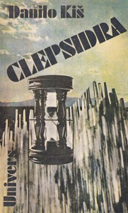 Danilo Kis - Clepsidra