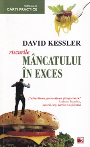 David Kessler - Riscurile mancatului in exces