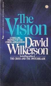 David Wilkerson - The Vision