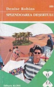 Denise Robins - Splendoarea desertului