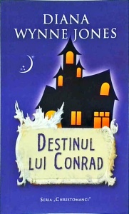Diana Wynne Jones - Destinul lui Conrad