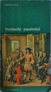 Dolores Toma - Formele pasiunii