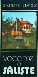 Dumitru Titu Moga - Vacante la Saliste