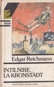 Edgar Reichmann - Intalnire la Kronstadt