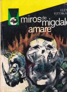Elena Rjevskaia - Miros de migdale amare