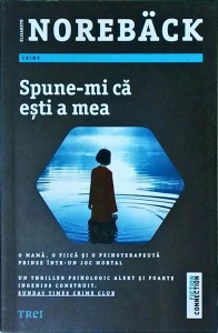 Elisabeth Noreback - Spune-mi ca esti a mea
