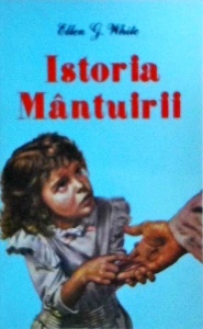 Ellen G. White - Istoria Mantuirii