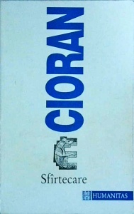 Emil Cioran - Sfartecare (1995)