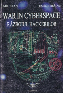 Emil Stan, Emil Strainu - War in cyberspace. Razboiul hackerilor