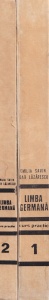 Emilia Savin, Ioan Lazarescu - Limba Germana. Curs practic, 2 volume