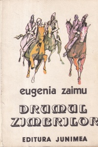 Eugenia Zaimu - Drumul zimbrilor
