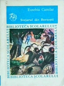 Eusebiu Camilar - Stejarul din Borzesti
