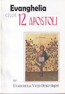 Evanghelia celor 12 apostoli sau Evanghelia vietii desavarsite