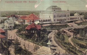 Expositie Nationala 1906. Bucuresti. Palatul Artelori (circulata 1908)