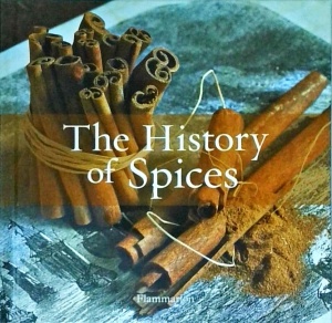Fabienne Gambrelle - The History of Spices