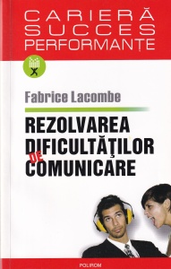 Fabrice Lacombe - Rezolvarea dificultatilor de comunicare