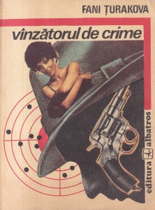 Fani Turakova - Vanzatorul de crime
