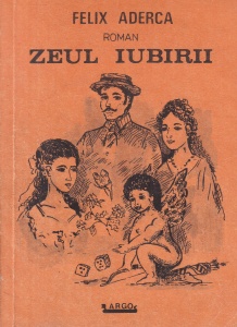 Felix Aderca - Zeul Iubirii - Img 1