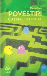 Florin Iaru - Povestiri cu final schimbat