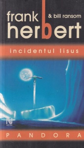 Frank Herbert, Bill Ransom - Pandora. Incidentul Iisus (2006)