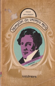 Franz Grillparzer - Intamplari din vremea mea