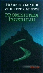 Frederic Lenoir, Violette Cabesos - Promisiunea ingerului