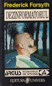 Frederick Forsyth - Dezinformatorul