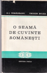G. I. Tohaneanu, Teodor Bulza - O seama de cuvinte romanesti
