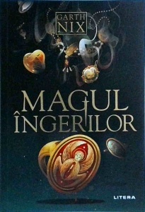 Garth Nix - Magul ingerilor