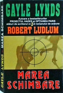 Gayle Lynds - Marea schimbare