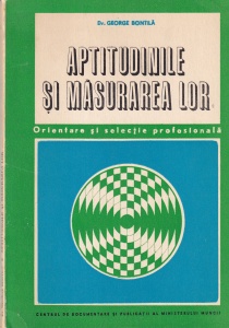 George Bontila - Aptitudinile si masurarea lor