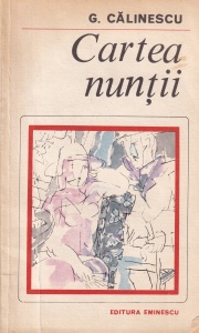 George Calinescu - Cartea nuntii (1982)