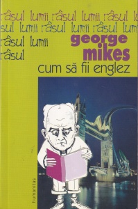 George Mikes - Cum sa fii englez
