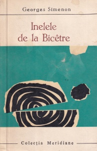 Georges Simenon - Inelele de la Bicetre