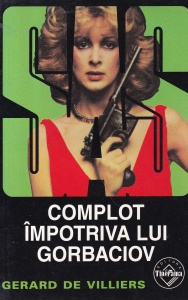 Gerard de Villiers - SAS: Complot impotriva lui Gorbaciov