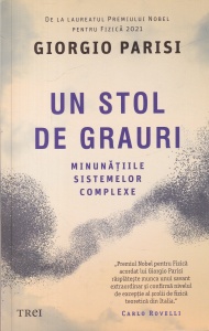 Giorgio Parisi - Un stol de grauri. Minunatiile sistemelor complexe
