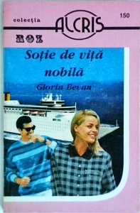 Gloria Bevan - Sotie de vita nobila