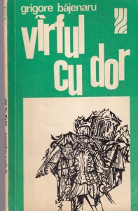 Grigore Bajenaru - Varful cu dor