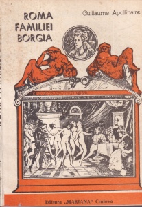 Guillaume Apollinaire - Roma familiei Borgia