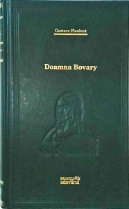Gustave Flaubert - Doamna Bovary