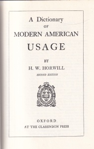 H. W. Horwill - A Dictionary of Modern American Usage - Img 2