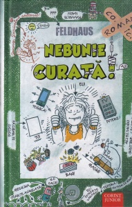 Hans-Jurgen Feldhaus - Nebunie curata!