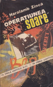 Haralamb Zinca - Operatiunea "Soare"