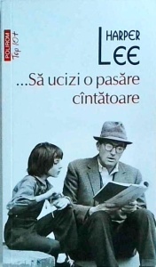 Harper Lee - Sa ucizi o pasare cantatoare