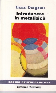 Henri Bergson - Introducere in metafizica