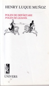 Henry Luque Munoz - Polen de departare / Polen de lejania