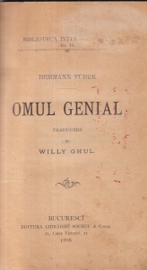 Hermann Turck - Omul genial. Traducere de Willy Ghul (1898) - Img 1