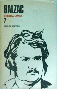 Honore De Balzac - Comedia umana, volumul 7. Studii de moravuri. Scene din viata de provincie (sfarsit)
