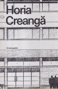 Horia Creanga. O monografie